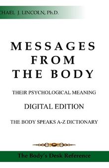 Messages From The Body: Their Psychological Meaning