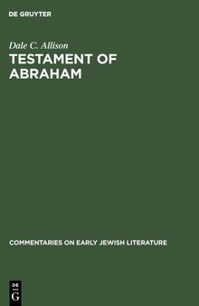Testament of Abraham (Commentaries on Early Jewish Literature)
