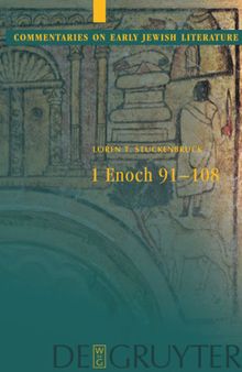 1 Enoch: Chapters 91-108 (Commentaries on Early Jewish Literature)