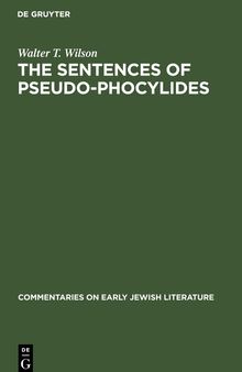 The Sentences of Pseudophocylides (Commentaries on Early Jewish Literature)