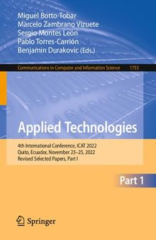 Applied Technologies: 4th International Conference, ICAT 2022, Quito, Ecuador, November 23–25, 2022, Revised Selected Papers, Part I