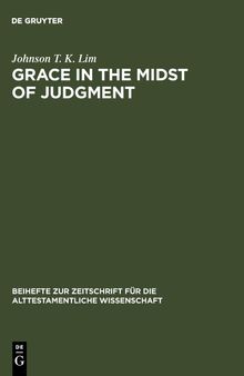 Grace in the Midst of Judgment: Grappling with Genesis 1-11