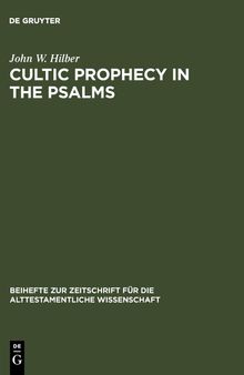 Cultic Prophecy in the Psalms: Dissertationsschrift
