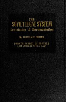 The Soviet Legal System : Legislation & Documentation