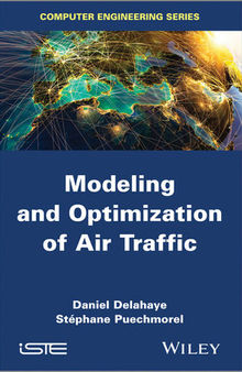 Modeling and Optimization of Air Traffic