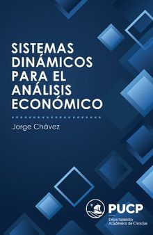 Sistemas Dinámicos para el Análisis Económico