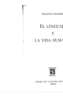 El lenguaje y la vida humana (Language and human life/ Morris Swadesh)