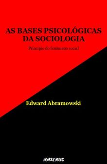 As Bases Psicológicas da Sociologia