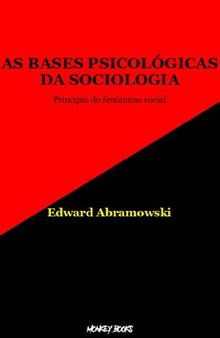 As Bases Psicológicas da Sociologia