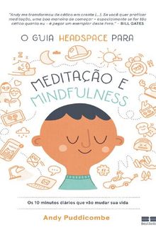 O Guia Headspace para Meditação e Mindfulness