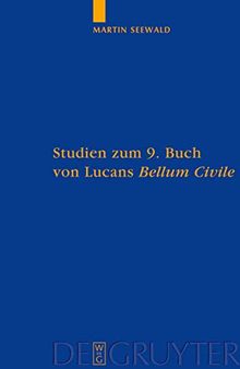 Studien zum 9. Buch von Lucans 