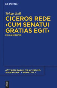 Ciceros Rede cum senatui gratias egit: Ein Kommentar
