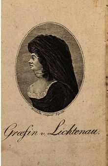 Versuch einer Biographie der Frau Gräfin von Lichtenau: Einer berühmten Dame des vorigen Jahrhunderts