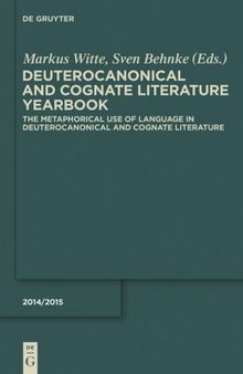 The Metaphorical Use of Language in Deuterocanonical and Cognate Literature