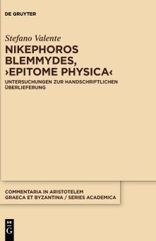 Nikephoros Blemmydes, ›Epitome physica‹: Untersuchungen zur handschriftlichen Überlieferung