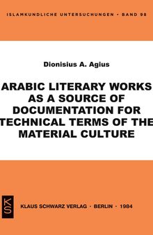 Arabic literary works as a source of documentation for technical terms of the material culture