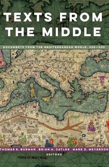 Texts from the Middle: Documents from the Mediterranean World, 650–1650