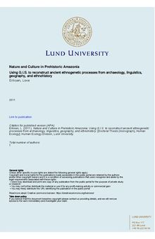 Nature and Culture in Prehistoric Amazonia: Using G.I.S. to reconstruct ancient ethnogenetic processes from archaeology, linguistics, geography, and ethnohistory