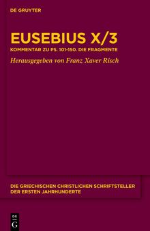 Kommentar zu Ps 101-150. Die Fragmente: Band X/3 Kommentar Zu Psalm 101-150. Die Fragmente