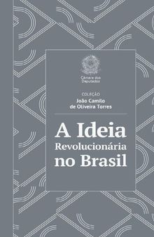 A Ideia Revolucionária No Brasil
