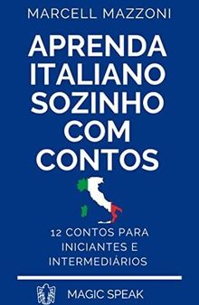 Aprenda Italiano Sozinho Com Contos