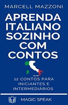 Aprenda Italiano Sozinho Com Contos