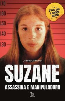 Suzane: Assassina e Manipuladora