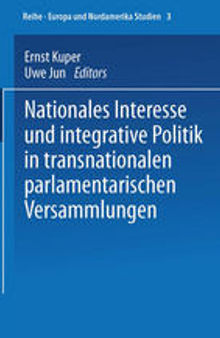 Nationales Interesse und integrative Politik in transnationalen parlamentarischen Versammlungen