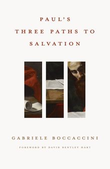 Paul's Three Paths to Salvation