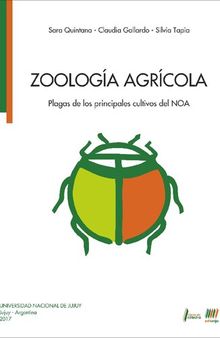Zoología agrícola.Plagas de los principales cultivos del NOA