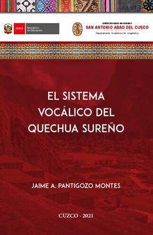 El sistema vocálico del quechua sureño (Quechua/ Qichwa/ Qhichwa)