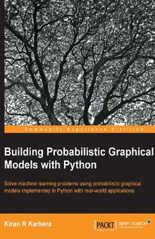 Building Probabilistic Graphical Models with Python