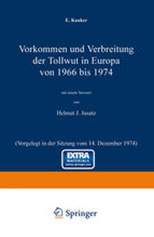 Vorkommen und Verbreitung der Tollwut in Europa von 1966 bis 1974: Vorgelegt in der Sitzung vom 14. Dezember 1974