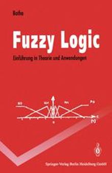 Fuzzy Logic: Einführung in Theorie und Anwendungen