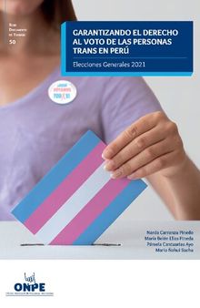 Garantizando el derecho al voto de las personas trans en Perú. Elecciones Generales 2021