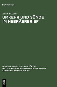 Umkehr und Sünde im Hebräerbrief