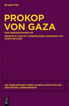 Prokop von Gaza: Der Genesiskommentar. Aus den 