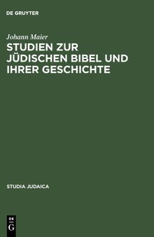 Studien zur jüdischen Bibel und ihrer Geschichte