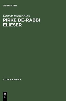 Pirke de-Rabbi Elieser: Nach der Edition Venedig 1544 unter Berücksichtigung der Edition Warschau 1852