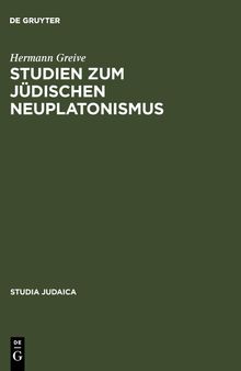 Studien zum jüdischen Neuplatonismus: Die Religionsphilosophie Des Abraham Ibn Ezra