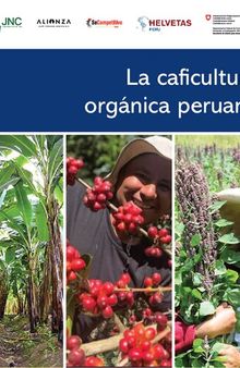 La caficultura orgánica peruana