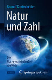 Natur und Zahl: Die Mathematisierbarkeit der Welt