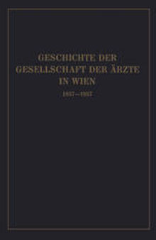 Geschichte der Gesellschaft der Ärzte in Wien 1837–1937