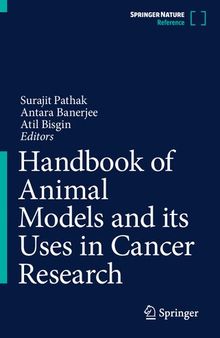 Handbook of Animal Models and its Uses in Cancer Research