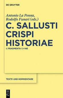 C. Sallusti Crispi Historiae: I: Fragmenta 1.1-146