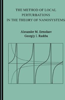 The Method of Local Perturbations in the Theory of Nanosystems