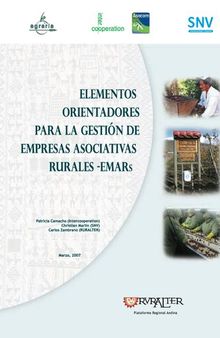 Elementos orientadores para la gestión de empresas asociativas rurales (EMARs)