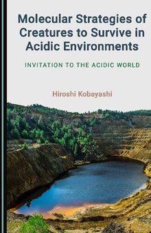 Molecular Strategies of Creatures to Survive in Acidic Environments