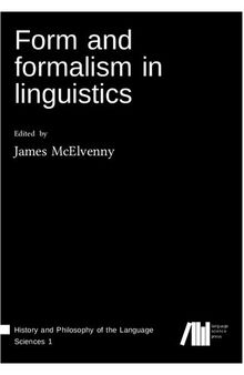 Form and formalism in linguistics