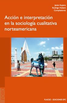 Accion e interpretación en sociologia cualitativa norteamericana
